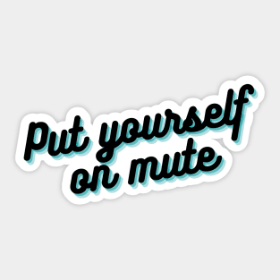 Mute Please! Sticker